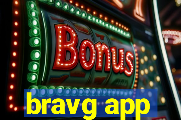 bravg app